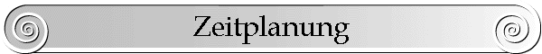 Zeitplanung